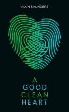 A Good Clean Heart