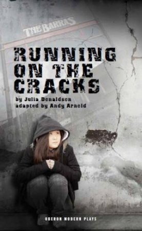 Running on the Cracks by Julia Donaldson