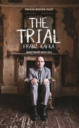 The Trial by Franz Kafka