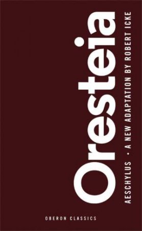 Oresteia by Various