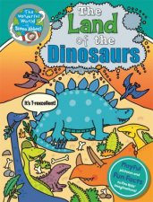 The Wonderful World of Simon Abbott The Land of the Dinosaurs