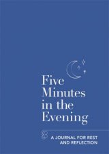 Five Minutes In The Evening