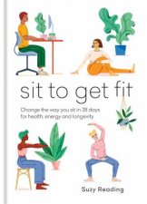 Sit To Get Fit