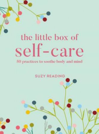 The Little Box Of Self-care by Suzy Reading