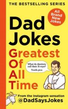Dad Jokes Greatest of All Time