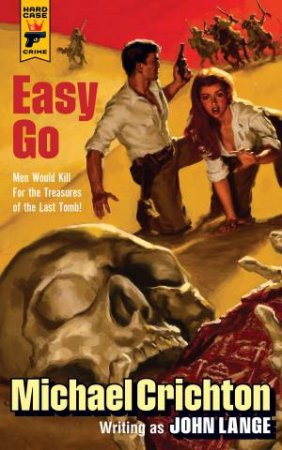 Easy Go by Michael Crichton & John  Lange