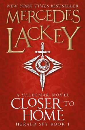 Closer To Home by Mercedes Lackey