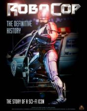 Robocop The Definitive History