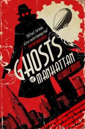 Ghosts of Manhattan by George Mann