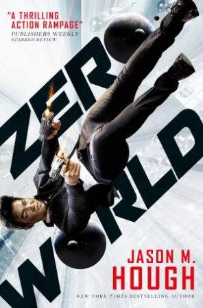 Zero World by Jason M. Hough