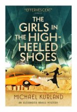 The Girls in the HighHeeled Shoes