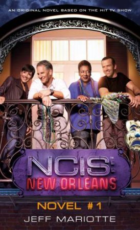 NCIS New Orleans by Jeff Mariotte