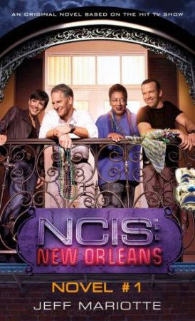 NCIS New Orleans by Jeff Mariotte