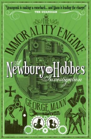 The Immorality Engine by George Mann