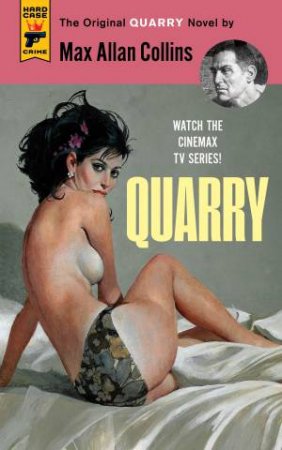 Quarry by Max Allan Collins