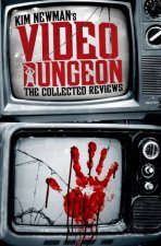 Kim Newmans Video Dungeon