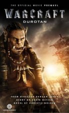 Warcraft Durotan The Official Movie Prequel
