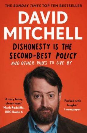 Dishonesty Is The Second-Best Policy by David Mitchell