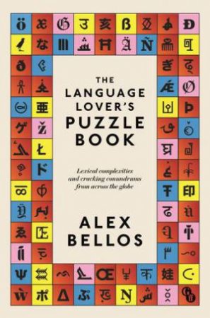 The Language Lover's Puzzle Book by Alex Bellos