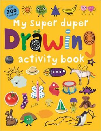 My Super Duper Drawing Activity Book by Various