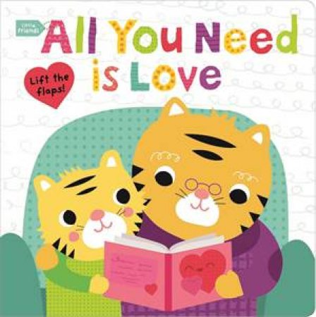 All You Need Is Love by Roger Priddy