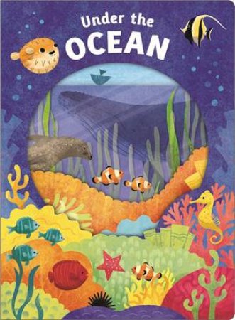 Under The Ocean by Roger Priddy