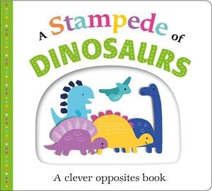 A Stampede of Dinosaurs by Roger Priddy