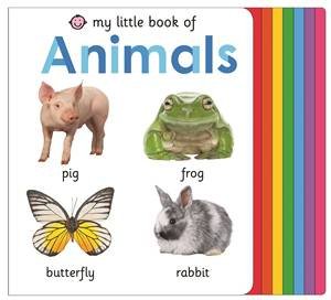 My Little Book Of Animals by Roger Priddy
