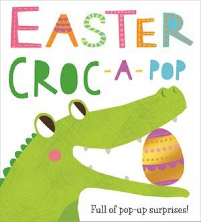 Easter Croc by Roger Priddy