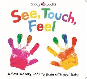 See Touch Feel by Roger Priddy