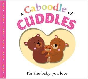 A Caboodle Of Cuddles by Roger Priddy