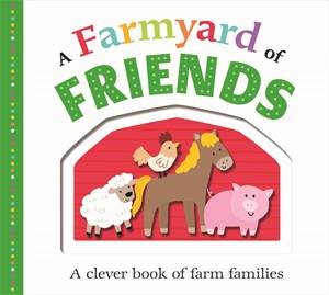 A Farmyard Of Friends