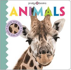 Touch & Feel Friends Animals by Roger Priddy