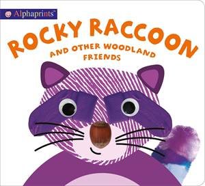 Alphaprints Rocky Raccoon by Roger Priddy