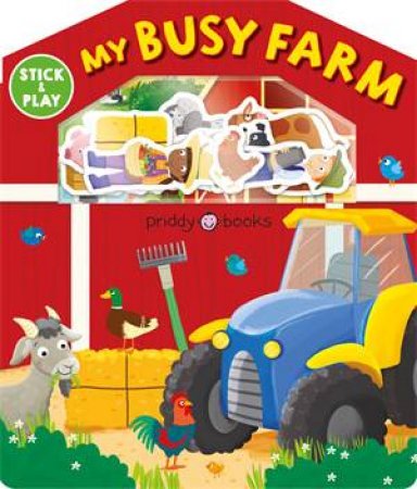 My Busy Farm: Magic Sticker Play & Learn by Roger Priddy