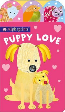 Alphaprints Puppy Love by Roger Priddy