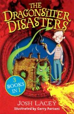 The Dragonsitter Disasters 3 Books in 1