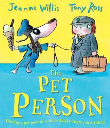 The Pet Person by Jeanne Willis