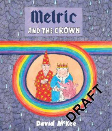 Melric And The Crown by David McKee