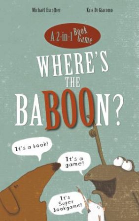 Where's The Baboon? by Michael Escoffier