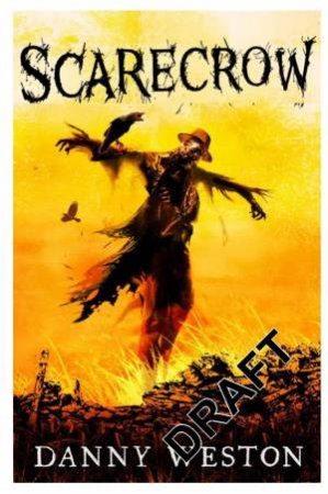 Scarecrow by Danny Weston
