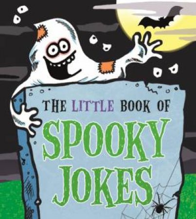 The Little Book of Spooky Jokes by Joe King
