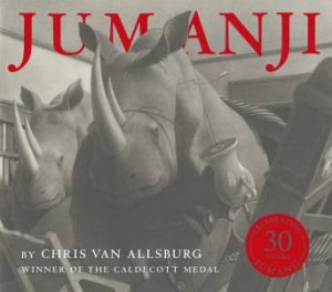 Jumanji by Chris Van Allsburg