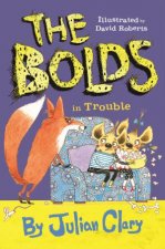 The Bolds In Trouble