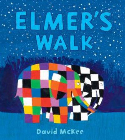 Elmer's Walk by David McKee