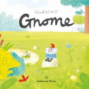 Gnome by Fred Blunt