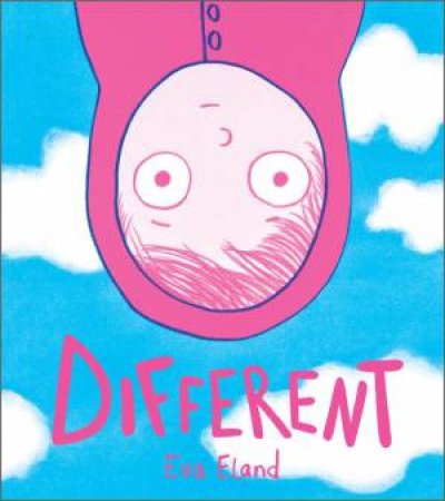 Different by Eva Eland & Eva Eland
