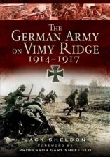German Army on Vimy Ridge 19141917