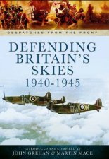Defending Britains Skies 19401945