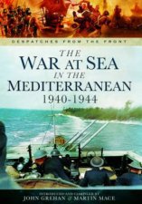 War at Sea in the Mediterranean 19401944